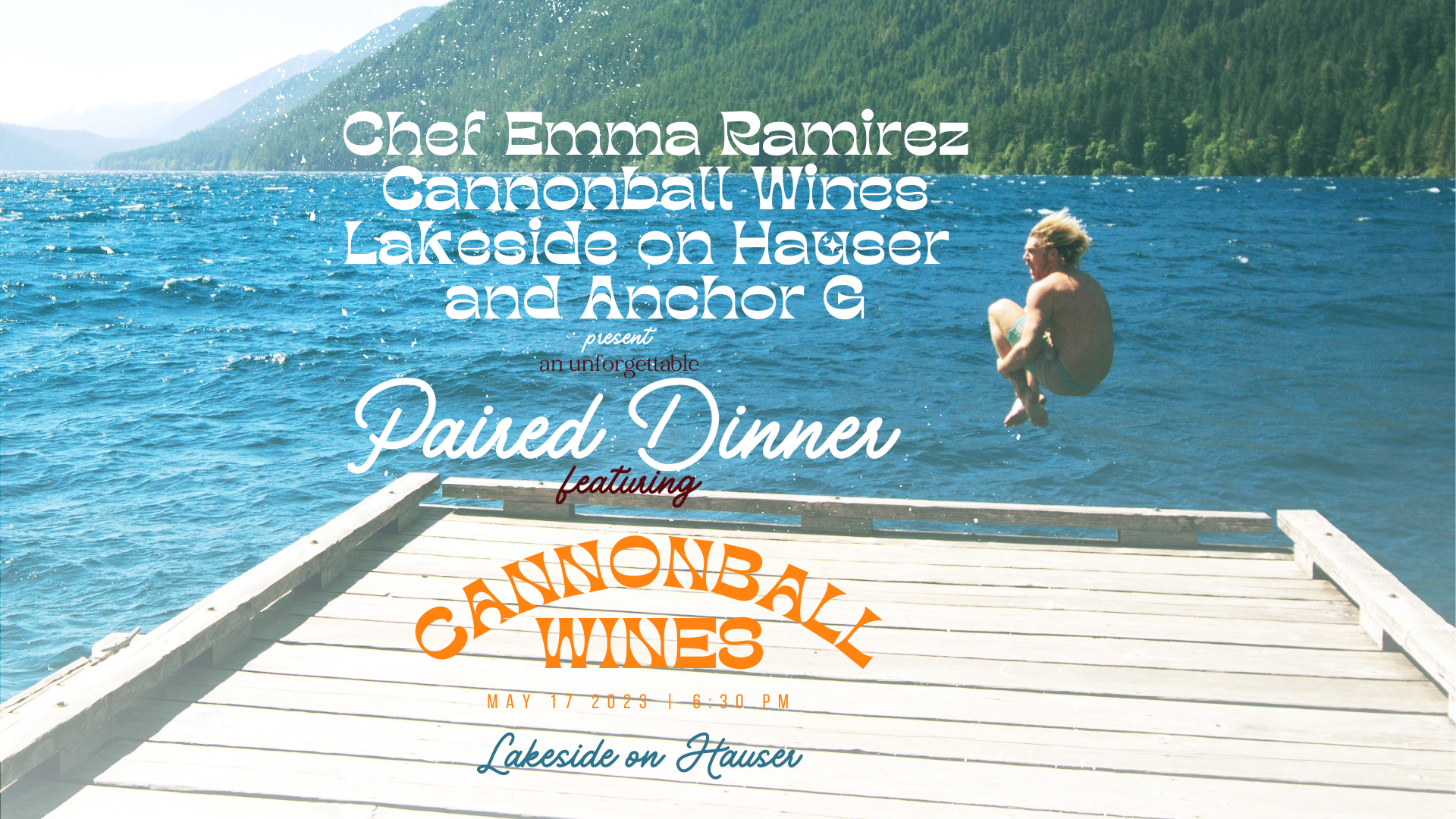 Cannonball Wine Paired Dinner by Chef Emma Ramirez