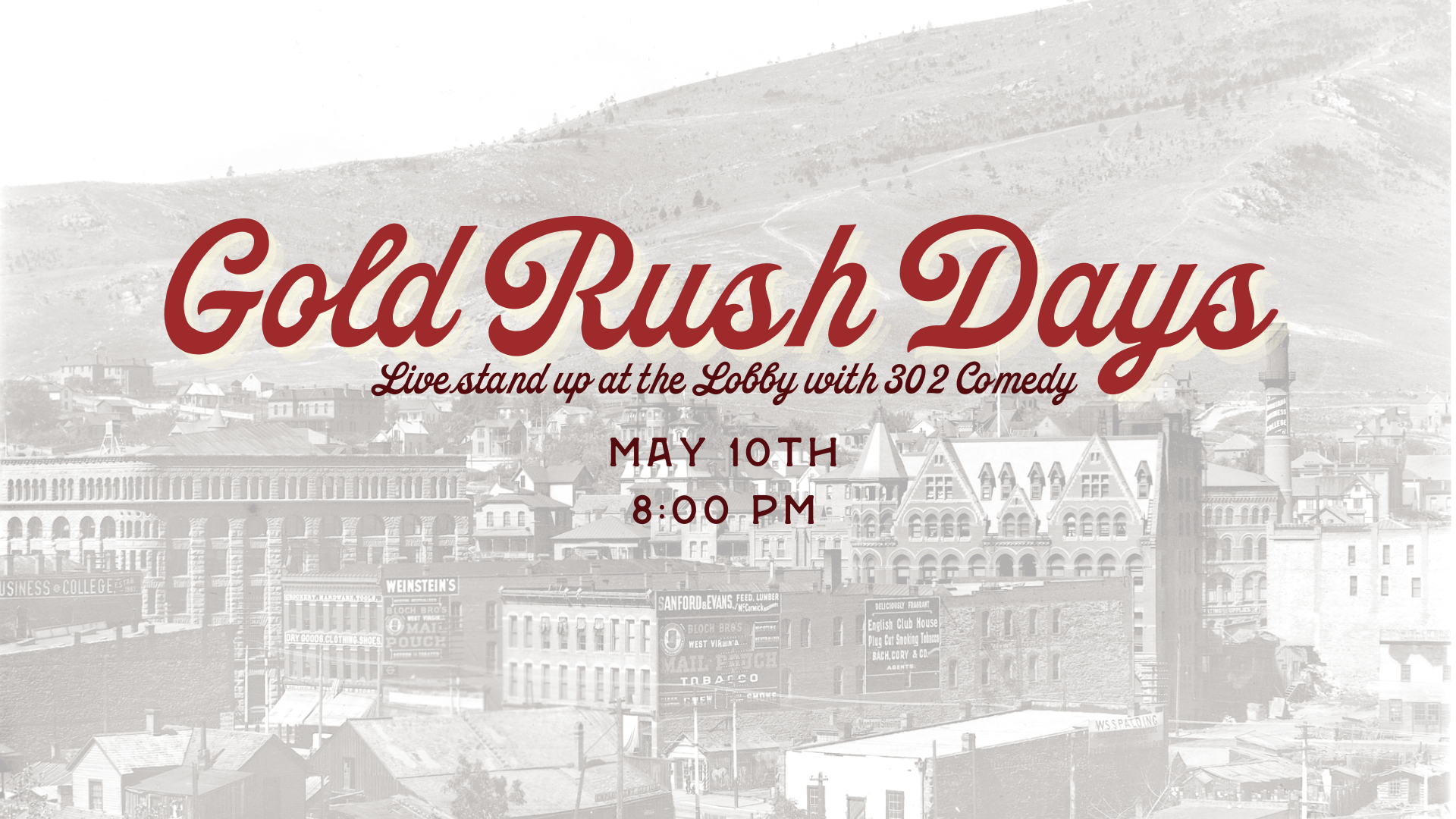 Gold Rush Days Standup Comedy!