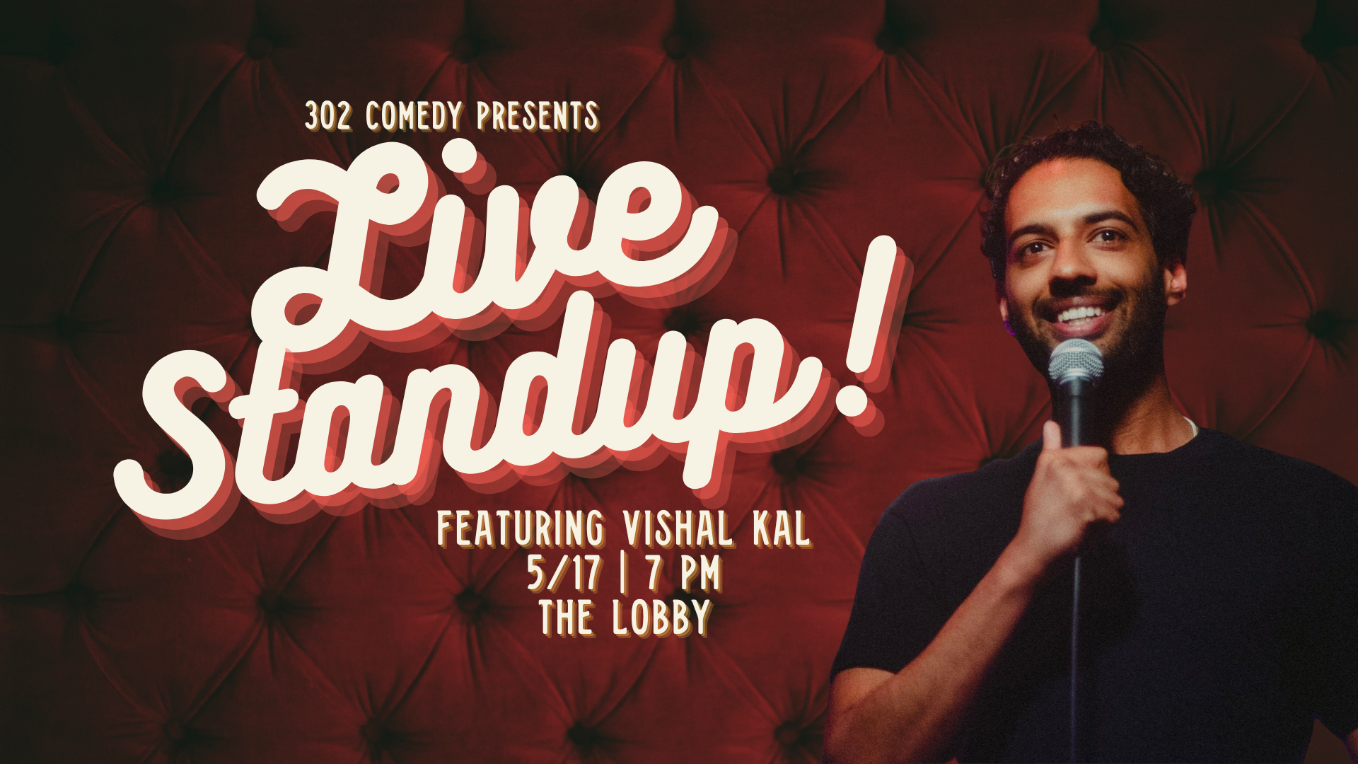 Live Standup Comedy at The Lobby with Vishal Kal!