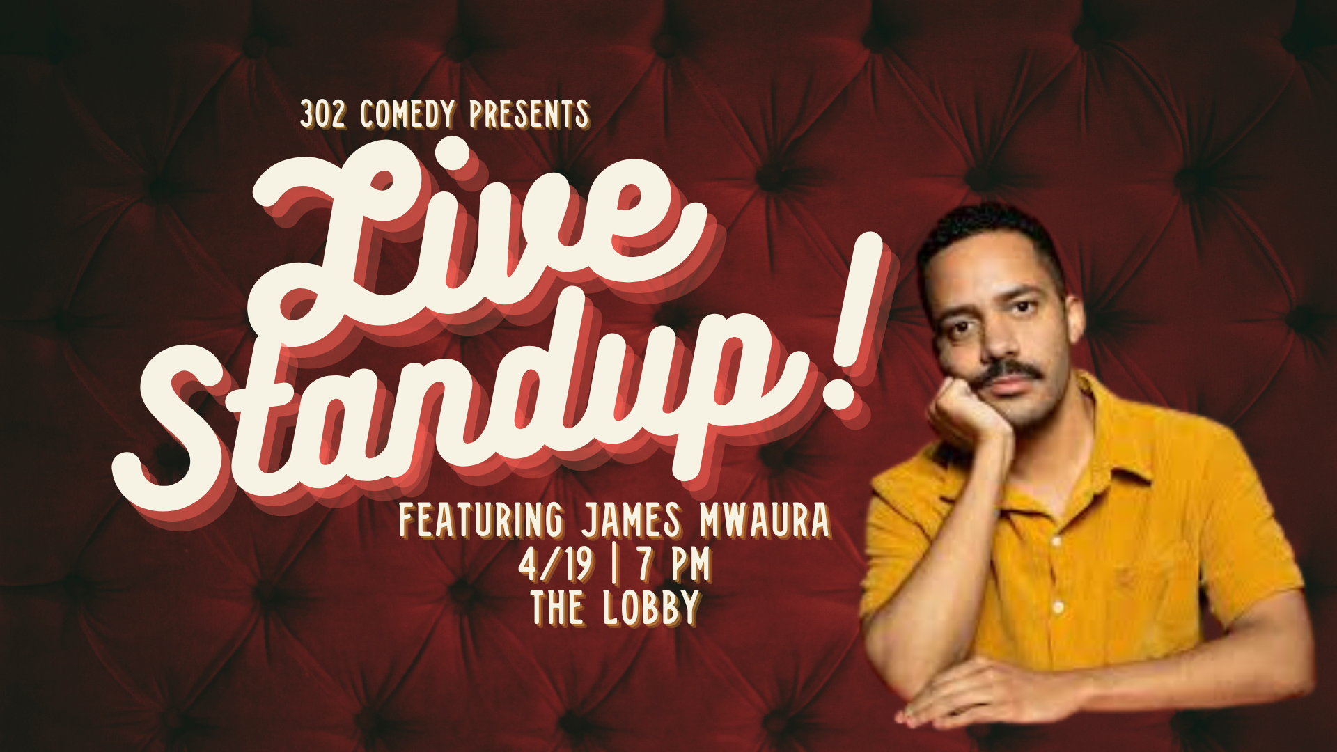 Live Standup Comedy with James Mwaura at The Lobby!