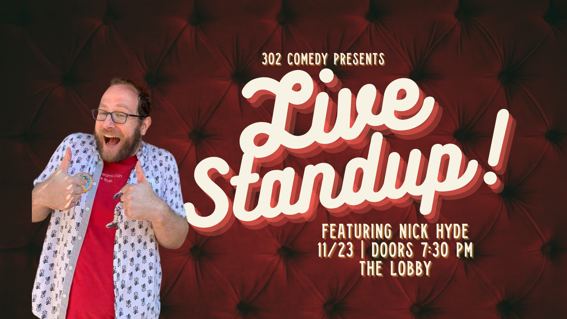 Live Standup Comedy with Nick Hyde!