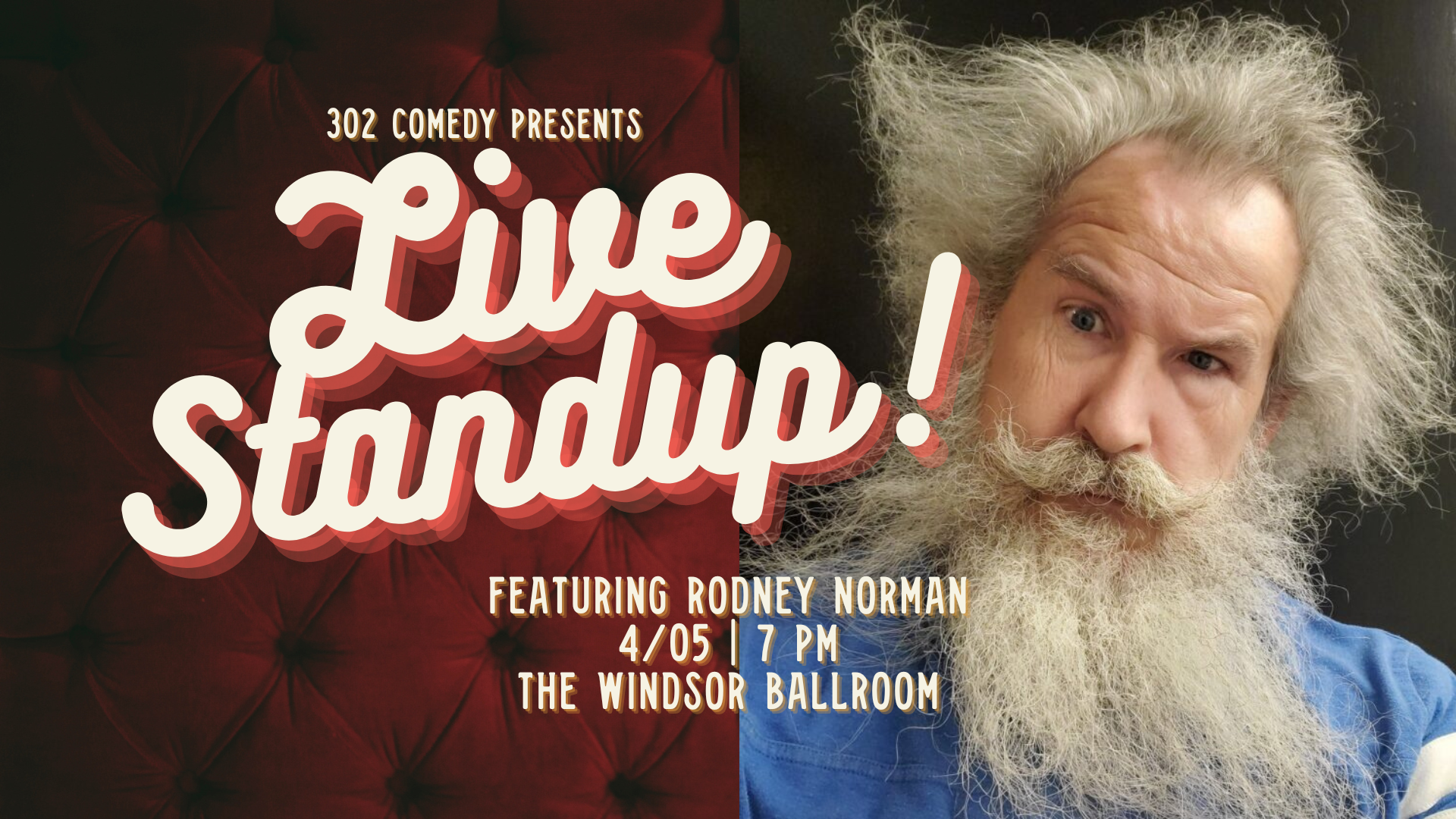 Rodney Norman Live Stand Up Comedy at the Windsor Ballroom