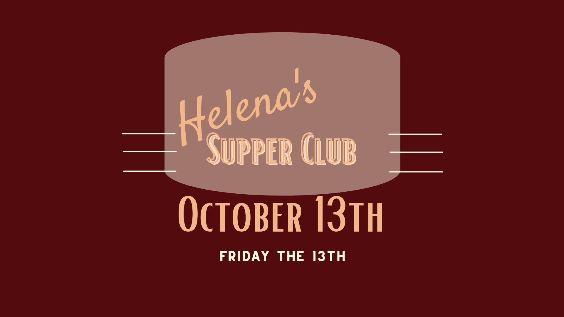 Supper Club: FRIDAY THE 13TH
