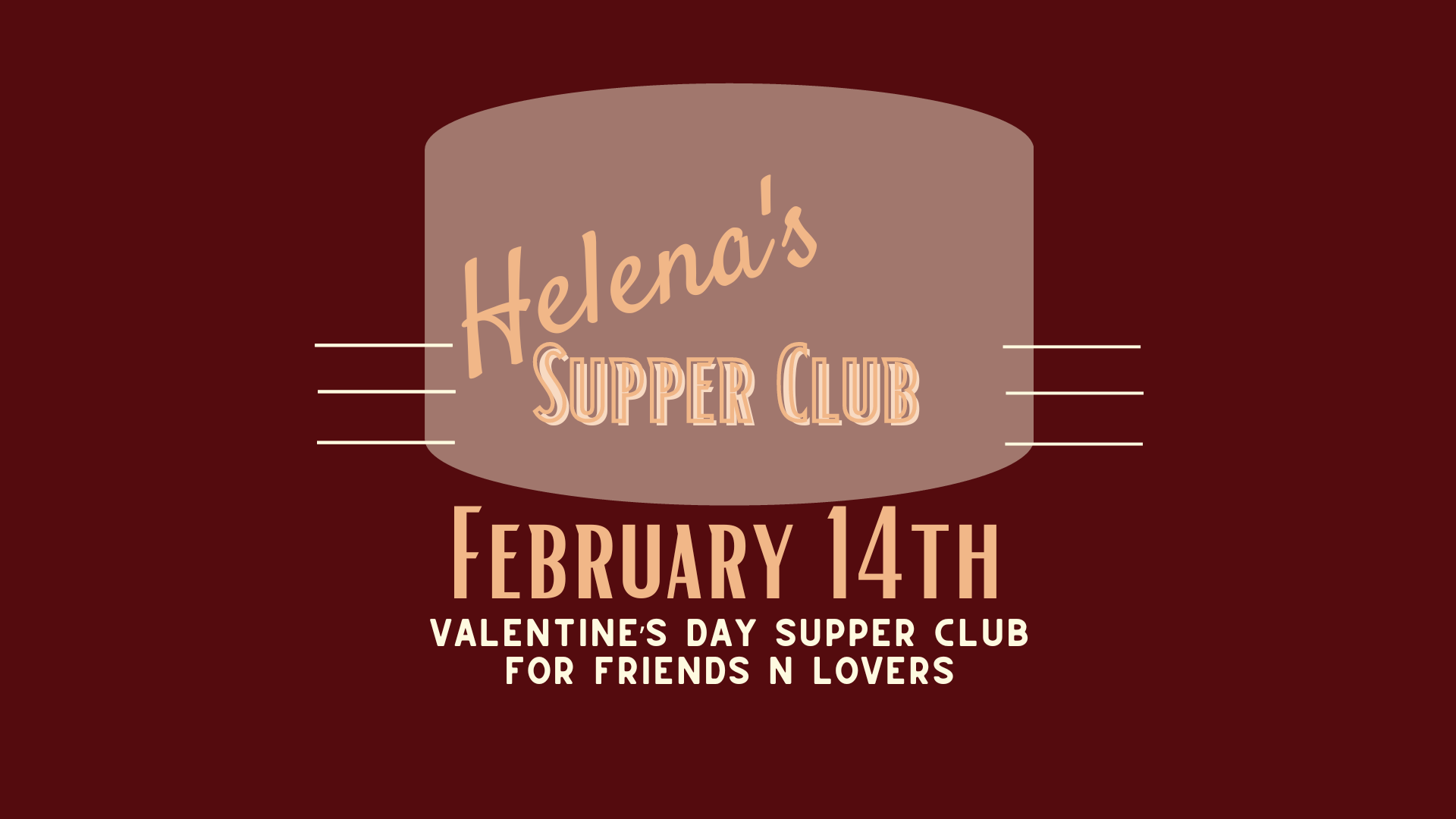Valentine's Day Supper Club - 6:00 PM Seating